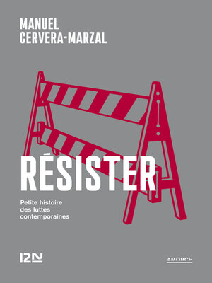 cover image of Résister--Petite histoire des luttes contemporaines